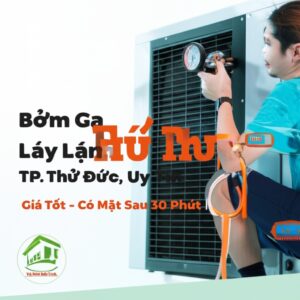 Bơm Ga Máy Lạnh TP. Thủ Đức Uy Tín, Giá Tốt – Có Mặt Sau 30 Phút | Vệ Sinh Bảo Linh