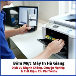 Bơm Mực Máy In Hà Giang: Dịch Vụ Nhanh Chóng, Chuyên Nghiệp & Tiết Kiệm Chi Phí Tối Đa