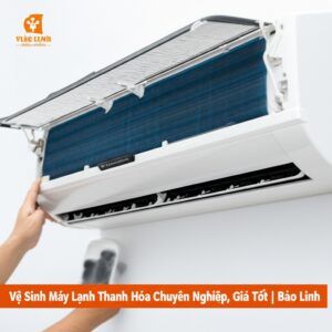 Vệ Sinh Máy Lạnh Thanh Hóa Chuyên Nghiệp, Giá Tốt | Bảo Linh